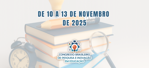 IV Congresso Brasileiro de Pesquisa e Inovação em Educação (IV CINPED)